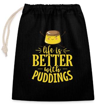 Life is Better with Puddings - Verschließbarer Geschenkbeutel aus Baumwolle (25x30cm) - Schwarz - Vorne