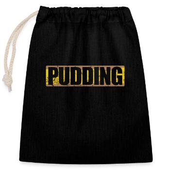 Pudding is always a good Idea Dessert - Closable cotton gift bag (25x30cm) - black - Front