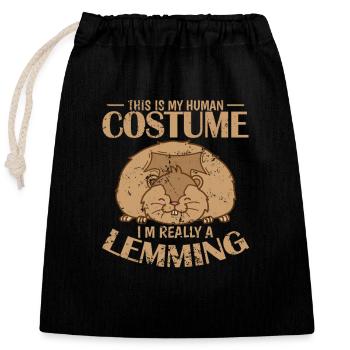 This is my Human Costume I'm really a Lemming - Closable cotton gift bag (25x30cm) - black - Front