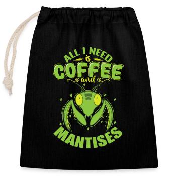 All I need is Coffee and Mantises - Verschließbarer Geschenkbeutel aus Baumwolle (25x30cm) - Schwarz - Vorne