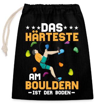 Das Härteste am Bouldern ist der Boden Boulder Kle - Verschließbarer Geschenkbeutel aus Baumwolle (25x30cm) - Schwarz - Vorne