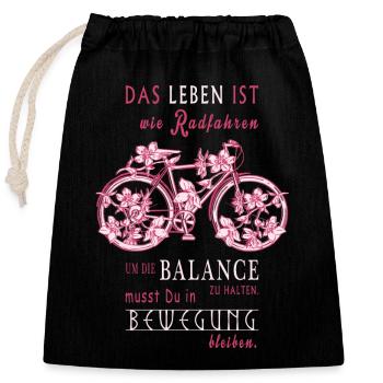 Das Leben ist wie Radfahren - Verschließbarer Geschenkbeutel aus Baumwolle (25x30cm) - Schwarz - Vorne