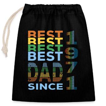 Best dad in the world since 1971 Father's Day Birthday - Closable cotton gift bag (25x30cm) - black - Front