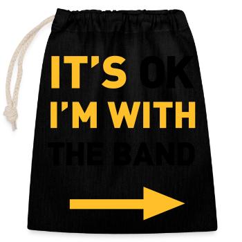 Im with the Band - Closable cotton gift bag (25x30cm) - black - Front