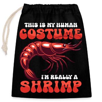This Is My Human Costume Shrimp Lover Seafood - Verschließbarer Geschenkbeutel aus Baumwolle (25x30cm) - Schwarz - Vorne