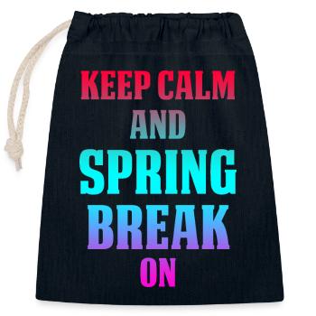 Keep Calm And Spring Break On - Closable cotton gift bag (25x30cm) - navy - Front