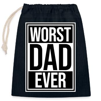 Worst Dad Ever Funny Sarcastic Father's Day Dad - Closable cotton gift bag (25x30cm) - navy - Front
