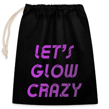 Let's Glow Crazy Graphic - Closable cotton gift bag (25x30cm) - black - Front