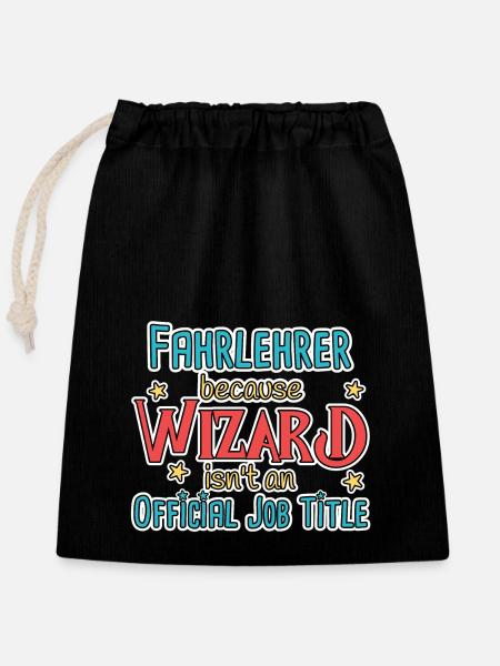 Fahrlehrer Wizard Fahrschule - Verschließbarer Geschenkbeutel aus Baumwolle (25x30cm) - Schwarz