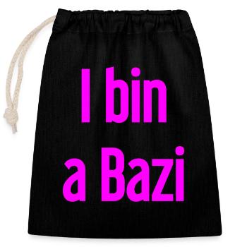 Je suis un Bazi – proverbe bavarois avec humour - Sac cadeau en coton avec cordon (25 x 30 cm) - noir - Devant