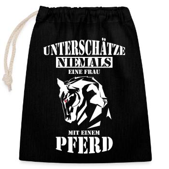 UNTERSCHÄTZE NIEMALS FRAU PFERD PFERDESHIRT - Verschließbarer Geschenkbeutel aus Baumwolle (25x30cm) - Schwarz - Vorne