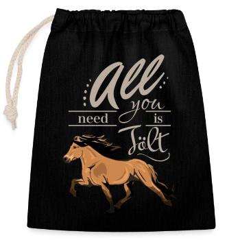 All you need is Tölt - Braunfalbe Tölter - Verschließbarer Geschenkbeutel aus Baumwolle (25x30cm) - Schwarz - Vorne