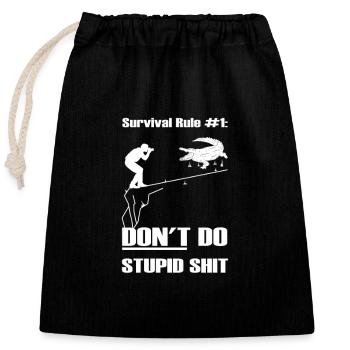 Don't do stupid shit - Verschließbarer Geschenkbeutel aus Baumwolle (25x30cm) - Schwarz - Vorne