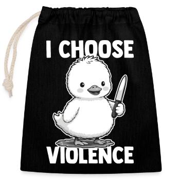 Duck of Chaos || I Choose Violence || Cute Duck - Closable cotton gift bag (25x30cm) - black - Front
