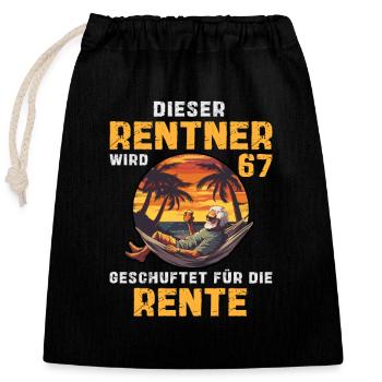 67 Geburtstag Rentner Rente Senioren Spruch - Verschließbarer Geschenkbeutel aus Baumwolle (25x30cm) - Schwarz - Vorne
