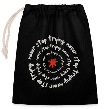 Never stop trying - Closable cotton gift bag (25x30cm) - black - Front