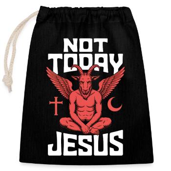 Not Jesus today! Satanist Atheist Goth Aesthetic - Closable cotton gift bag (25x30cm) - black - Front