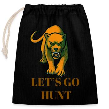 Lets Go Hunt Panther  - Closable cotton gift bag (25x30cm) - black - Front