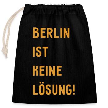Berlin ist keine Lösung! - Hauptstadt Deutschland - Verschließbarer Geschenkbeutel aus Baumwolle (25x30cm) - Schwarz - Vorne