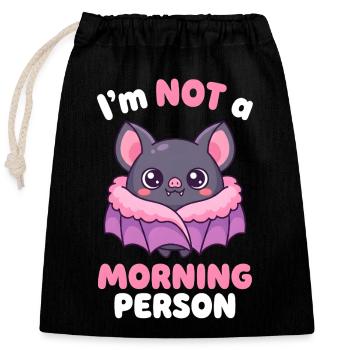 Cute Bat I'm Not a Morning Person - Closable cotton gift bag (25x30cm) - black - Front