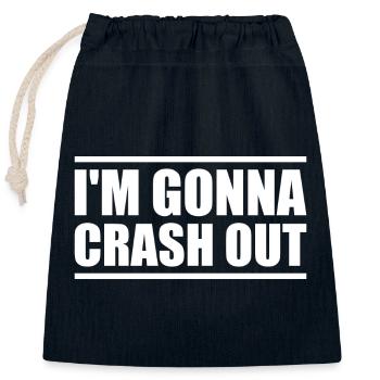 I'm going to crash out - Closable cotton gift bag (25x30cm) - navy - Front