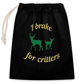 I brake for critters - Closable cotton gift bag (25x30cm) - black - Front