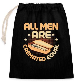 All Men Are Cremated Equal Mortician Mortuary - Closable cotton gift bag (25x30cm) - black - Front