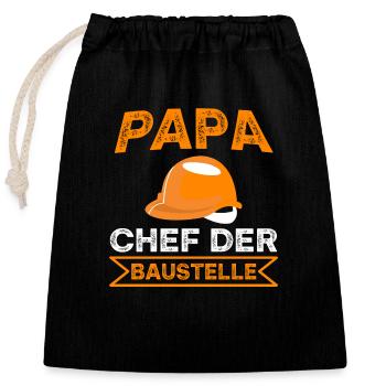 Papa Chef der Baustelle Spruch - Verschließbarer Geschenkbeutel aus Baumwolle (25x30cm) - Schwarz - Vorne