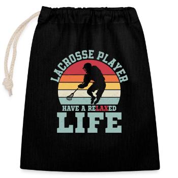 Lacrosse Player Have A Relaxed Life Team Lifestyle - Verschließbarer Geschenkbeutel aus Baumwolle (25x30cm) - Schwarz - Vorne
