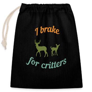 I brake for critters - Closable cotton gift bag (25x30cm) - black - Front