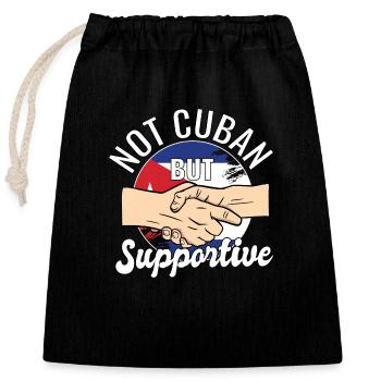Not Cuban But Supportive Country Traveler Cuba - Verschließbarer Geschenkbeutel aus Baumwolle (25x30cm) - Schwarz - Vorne