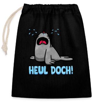 HEUL DOCH! - Verschließbarer Geschenkbeutel aus Baumwolle (25x30cm) - Schwarz - Vorne