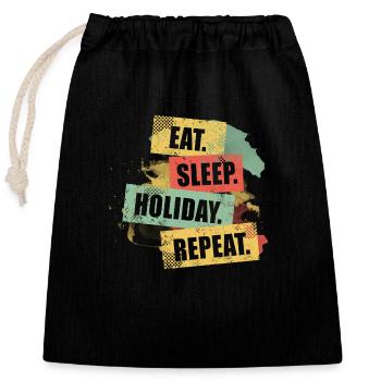 EAT SLEEP HOLIDAY REPEAT - Holiday Ready Gift - Closable cotton gift bag (25x30cm) - black - Front