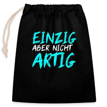 EINZIG aber nicht ARTIG - Verschließbarer Geschenkbeutel aus Baumwolle (25x30cm) - Schwarz - Vorne