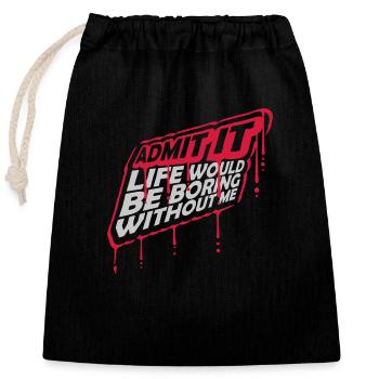 vie ennuyeuse sans moi - Sac cadeau en coton avec cordon (25 x 30 cm) - noir - Devant