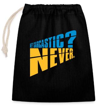 me sarcastic never quote - Closable cotton gift bag (25x30cm) - black - Front
