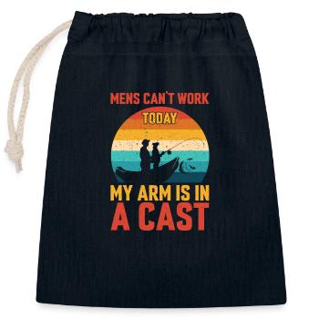 Mens Can't Work Today My Arm Is In A Cast Fishing - Closable cotton gift bag (25x30cm) - navy - Front