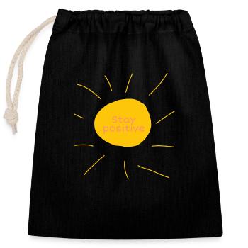 Stay positive | Stay positive | Motivation - Closable cotton gift bag (25x30cm) - black - Front