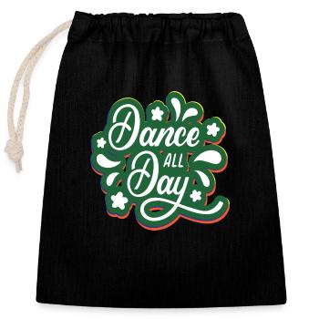 Dance all Day - Verschließbarer Geschenkbeutel aus Baumwolle (25x30cm) - Schwarz - Vorne