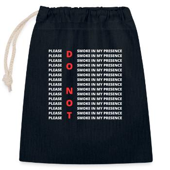 please do not smoke in my presence - Closable cotton gift bag (25x30cm) - navy - Front