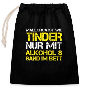 MALLORCA IST WIE TINDER NUR MIT ALKOHOHL & SAND 23 - Verschließbarer Geschenkbeutel aus Baumwolle (25x30cm) - Schwarz - Vorne