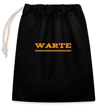 warte mal - Verschließbarer Geschenkbeutel aus Baumwolle (25x30cm) - Schwarz - Vorne
