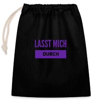 lasst mich durch - Verschließbarer Geschenkbeutel aus Baumwolle (25x30cm) - Schwarz - Vorne