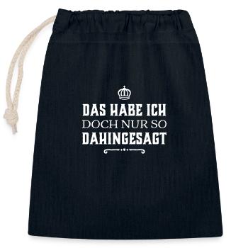 ich habe mir nichts dabei gedacht - Verschließbarer Geschenkbeutel aus Baumwolle (25x30cm) - Navy - Vorne
