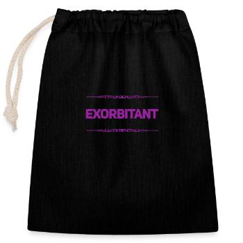 exorbitant - Closable cotton gift bag (25x30cm) - black - Front