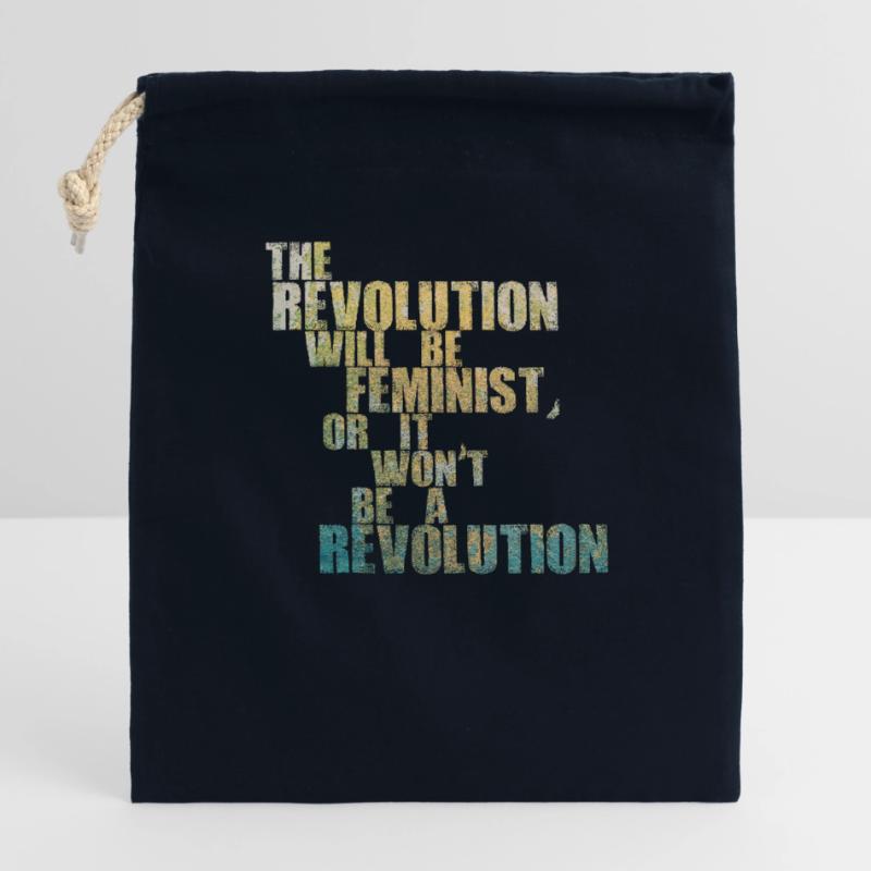 Die Revolution wird feministisch sein, oder wird sie es nicht sein Verschließbarer Geschenkbeutel aus Baumwolle (25x30cm)