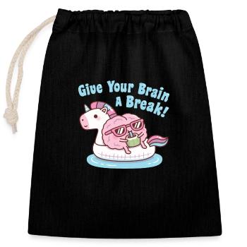 Brain On Unicorn Float Give Your Brain A Break - Closable cotton gift bag (25x30cm) - black - Front