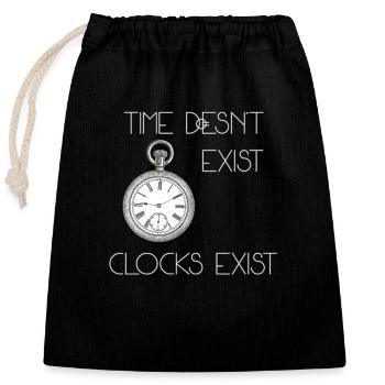 time doesn't exist - Closable cotton gift bag (25x30cm) - black - Front