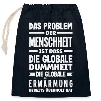 Globale Dummheit schlägt Erwärmung - Verschließbarer Geschenkbeutel aus Baumwolle (25x30cm) - Navy - Vorne