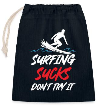 Surfing Sucks Dont Try It - Verschließbarer Geschenkbeutel aus Baumwolle (25x30cm) - Navy - Vorne